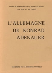 L Allemagne de Konrad Adenauer