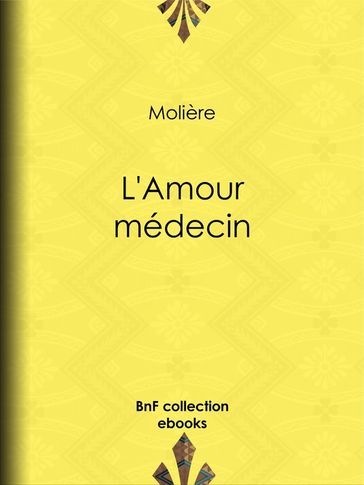 L'Amour médecin - Molière