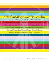 L Anthropologie aux Beaux-Arts