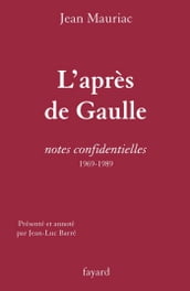 L Après de Gaulle
