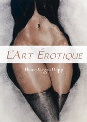 L Art Erotique