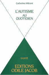 L  Autisme au quotidien