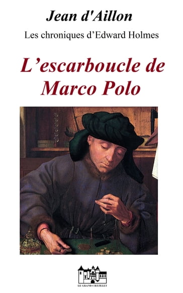 L'ESCARBOUCLE DE MARCO POLO - Jean d