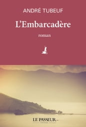 L Embarcadère