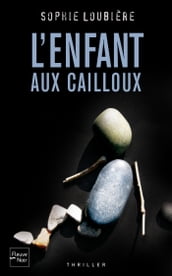 L Enfant aux cailloux