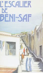 L Escalier de Beni-Saf