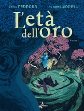 L Età dell Oro Volume 1