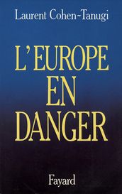 L Europe en danger