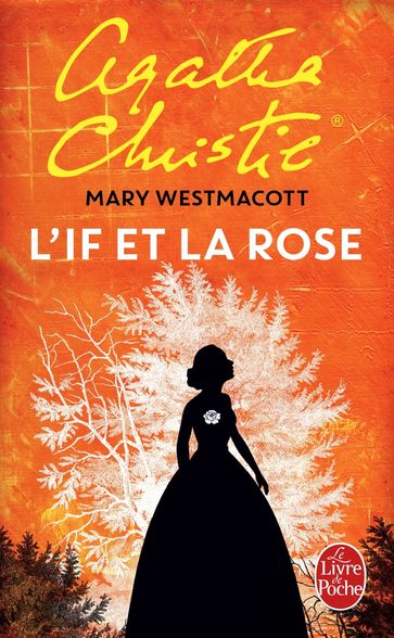 L'If et la rose - Agatha Christie