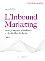 L Inbound Marketing - 2e éd