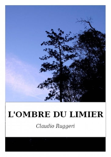 L'Ombre Du Limier - Claudio Ruggeri
