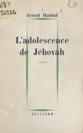 L adolescence de Jéhovah