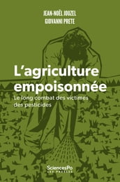 L agriculture empoisonnée