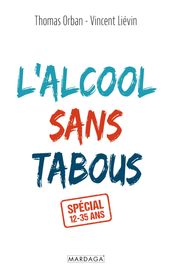 L alcool sans tabous