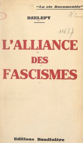L alliance des fascismes
