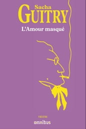 L amour masqué