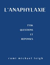L anaphylaxie