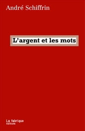 L argent et les mots