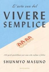 L arte zen del vivere semplice