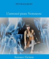 L astronef pirate Notonecte