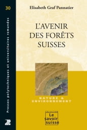 L avenir des forêts suisses