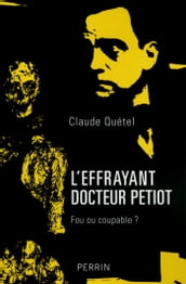 L effrayant Docteur Petiot