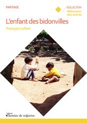 L enfant des bidonvilles