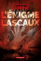 L enigme Lascaux