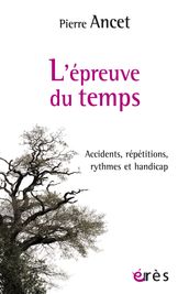 L épreuve du temps