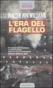 L era del flagello