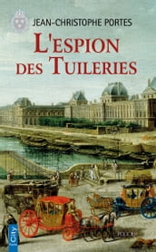 L espion des Tuileries (T.4)