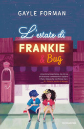 L estate di Frankie & Bug