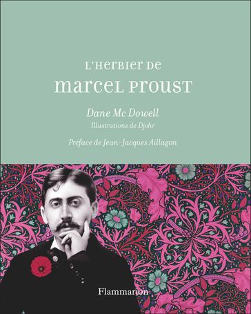 L'herbier de Marcel Proust - Dane McDowell - Jean-Jacques Aillagon