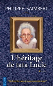 L héritage de tata Lucie