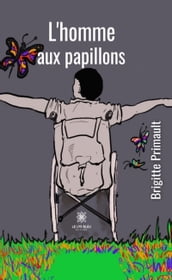 L homme aux papillons