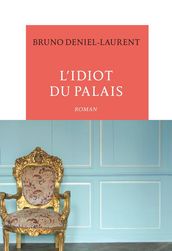 L idiot du palais