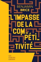 L impasse de la compétitivité