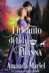 L incanto di Lady Elianna