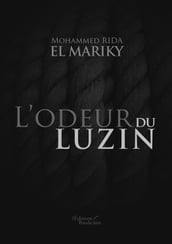 L odeur du luzin