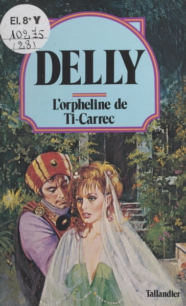 L'orpheline de Ti-Carrec - Delly