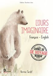 L ours imaginaire