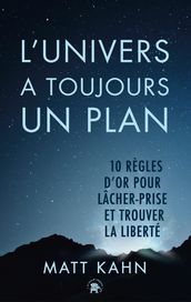 L univers a toujours un plan