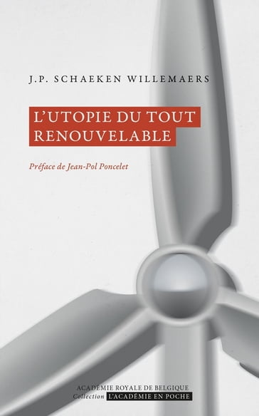 L'utopie du tout renouvelable - Jean-Pierre Schaeken Willemaers