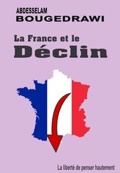 LA FRANCE ET LE DÉCLIN