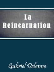 LA RÉINCARNATION