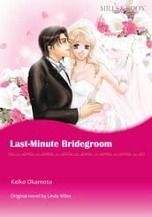 LAST-MINUTE BRIDEGROOM (Mills & Boon Comics)