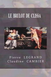 LE BRÛLOT DE CLISSA