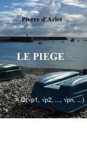 LE PIEGE