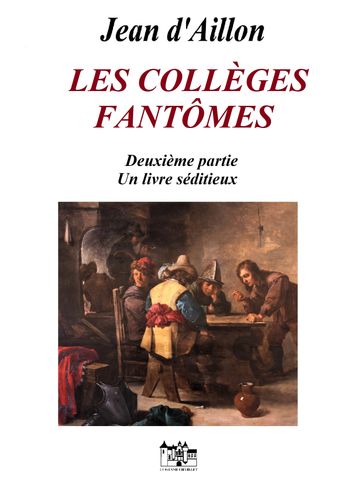 LES COLLÈGES FANTÔMES - Jean d