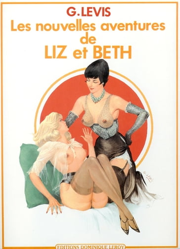 LES NOUVELLES AVENTURES DE LIZ ET BETH - Georges Lévis